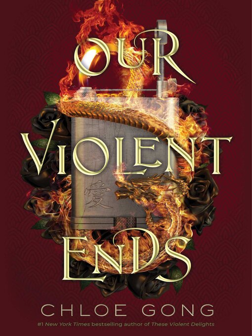 Title details for Our Violent Ends by Chloe Gong - Wait list